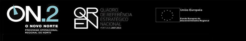 Projecto co-financiado pelo ON2 O Novo Norte - Fundo Europeu de Desenvolvimento Regional